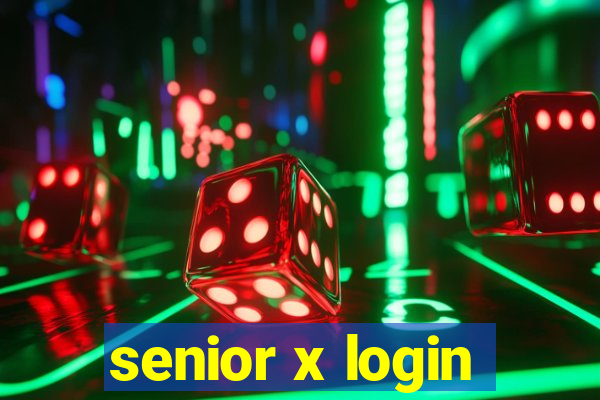 senior x login